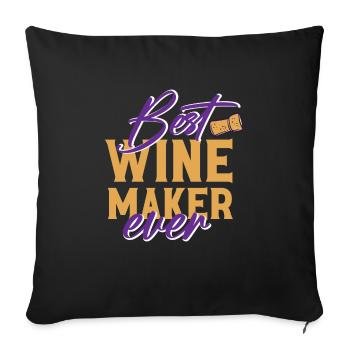 Winzer Wein Spruch für Weinliebhaber - Sofakissenbezug 45 x 45 cm - Schwarz - Vorne