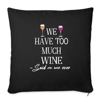 Winzer Wein Spruch für Weinliebhaber - Sofakissenbezug 45 x 45 cm - Schwarz - Vorne