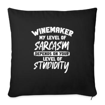 Winzer Wein Spruch für Weinliebhaber - Sofakissenbezug 45 x 45 cm - Schwarz - Vorne