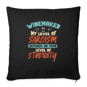 Winzer Wein Spruch für Weinliebhaber - Sofakissenbezug 45 x 45 cm - Schwarz - Vorne