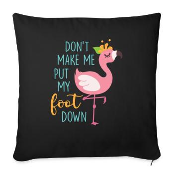 Ne me faites pas poser le pied drôle de flamant rose - Housse de coussin décorative 45 x 45 cm - noir - Devant