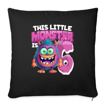 Ce petit monstre a 6 - six ans - 6. - Housse de coussin décorative 45 x 45 cm - noir - Devant