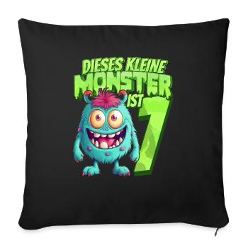 Dieses kleine Monster ist 7 - sieben Jahre - 7. - Sofakissenbezug 45 x 45 cm - Schwarz - Vorne