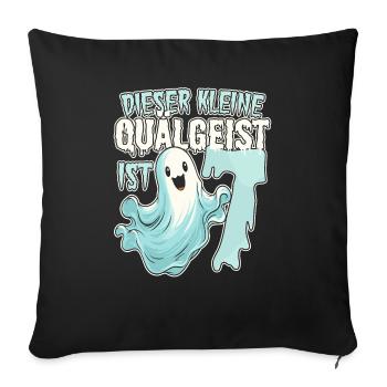 Dieser kleine Quälgeist ist 7 - sieben Jahre - 7. - Sofakissenbezug 45 x 45 cm - Schwarz - Vorne