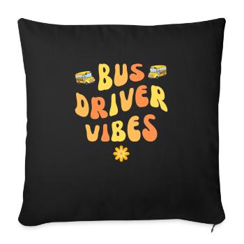 Bus Driver Vibes - Sofa pillowcase 17,3'' x 17,3'' (45 x 45 cm) - black - Front