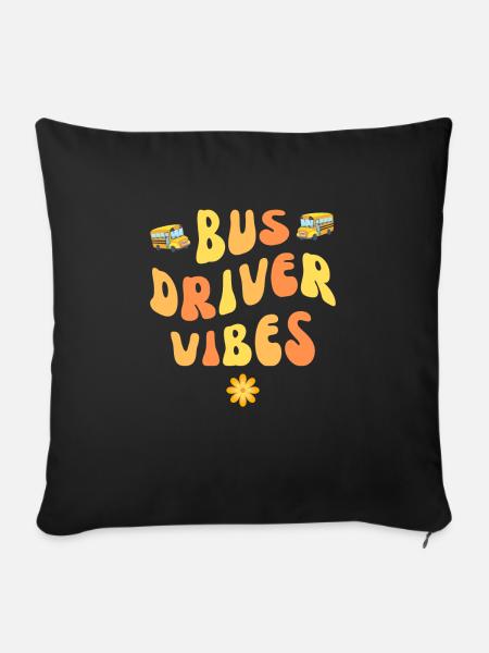 Busfahrer-Vibes - Sofakissenbezug 45 x 45 cm - Schwarz