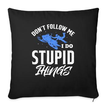 ne me suivez pas je fais des choses stupides Design - Housse de coussin décorative 45 x 45 cm - noir - Devant
