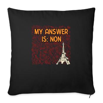 My Answer NON Vacation Traveler Relaxation - Sofakissenbezug 45 x 45 cm - Schwarz - Vorne