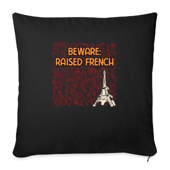Beware Raised French Lifestyle Proud Habits - Sofakissenbezug 45 x 45 cm - Schwarz - Vorne