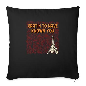 Gratin to Have Known You Positive Quotes French - Sofakissenbezug 45 x 45 cm - Schwarz - Vorne
