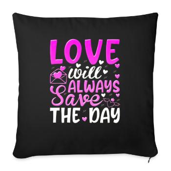 Love me Valentine Happy Valentines Valentines - Sofa pillowcase 17,3'' x 17,3'' (45 x 45 cm) - black - Front