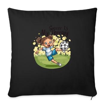 Soccer Is My Therapy - Soccer Girl Passion - Sofa pillowcase 17,3'' x 17,3'' (45 x 45 cm) - black - Front