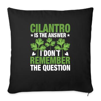 I hate cilantro, just kidding, cilantro - Sofa pillowcase 17,3'' x 17,3'' (45 x 45 cm) - black - Front