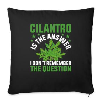 Coriander is the answer Unique design - Sofa pillowcase 17,3'' x 17,3'' (45 x 45 cm) - black - Front