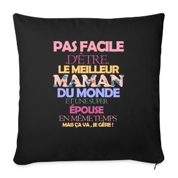 Pas facile maman épouse - Housse de coussin décorative 45 x 45 cm - noir - Devant