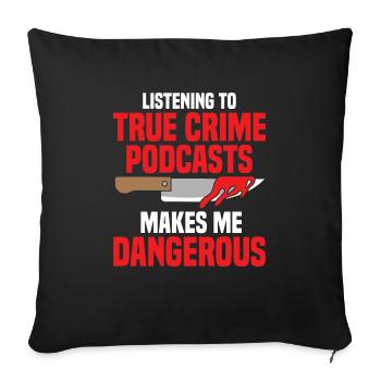 True Crime Podcast Detective Serial Killer Tv Show - Sofa pillowcase 17,3'' x 17,3'' (45 x 45 cm) - black - Front