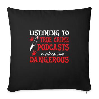 True Crime Podcast Detective Serial Killer Tv-show - Sofa pillowcase 17,3'' x 17,3'' (45 x 45 cm) - black - Front