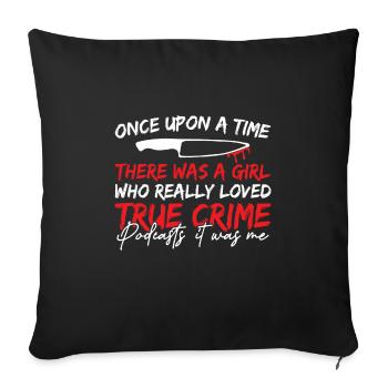 Once Upon A Time True Crime Lover - Sofa pillowcase 17,3'' x 17,3'' (45 x 45 cm) - black - Front