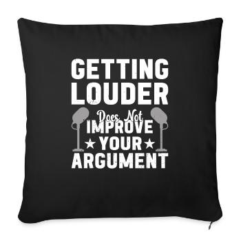 Making Political Debate Arguments Louder - Sofa pillowcase 17,3'' x 17,3'' (45 x 45 cm) - black - Front