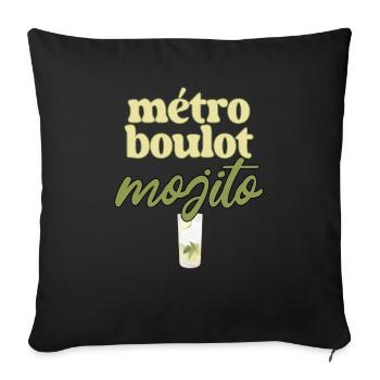 Métro Boulot Mojito - Housse de coussin décorative 45 x 45 cm - noir - Devant