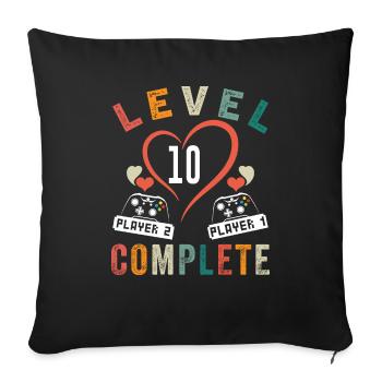 Level 10 Complete 10th Anniversary 10 Years Wedding - Sofa pillowcase 17,3'' x 17,3'' (45 x 45 cm) - black - Front
