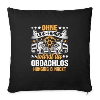 Truck Driver Trucker Saying - Sofa pillowcase 17,3'' x 17,3'' (45 x 45 cm) - black - Front