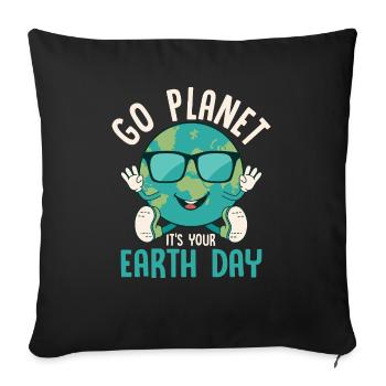 Go Planet It's Your Earth Day Environmental Planet - Sofa pillowcase 17,3'' x 17,3'' (45 x 45 cm) - black - Front