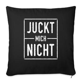 Juckt Mich Nicht Desinteresse Langweilig Geschenk - Sofakissenbezug 45 x 45 cm - Schwarz - Vorne