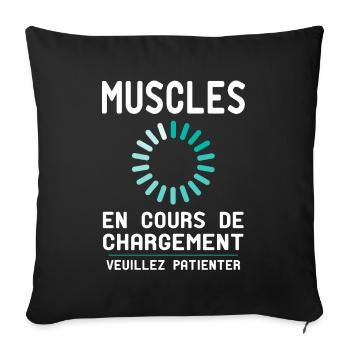 Muscles en Cours de Chargement - Cadeau Humour - Housse de coussin décorative 45 x 45 cm - noir - Devant