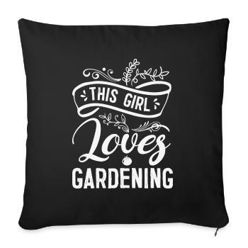 This woman loves her garden - Sofa pillowcase 17,3'' x 17,3'' (45 x 45 cm) - black - Front