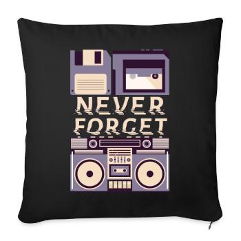 Never Forget VHS Kassette Diskette Achtziger Retro - Sofakissenbezug 45 x 45 cm - Schwarz - Vorne