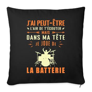 In my head I'm playing drums - Sofa pillowcase 17,3'' x 17,3'' (45 x 45 cm) - black - Front