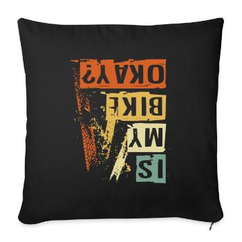 MON VÉLO VA-T-IL BIEN ? Style de vie des motards - Housse de coussin décorative 45 x 45 cm - noir - Devant