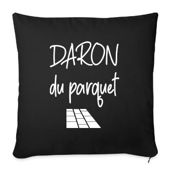 Daron du parquet t-shirt parqueteur homme - Housse de coussin décorative 45 x 45 cm - noir - Devant