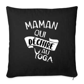 Maman qui déchire au yoga méditation zen tee shirt - Housse de coussin décorative 45 x 45 cm - noir - Devant