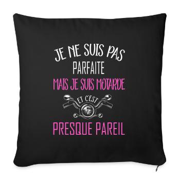 Je ne suis pas parfaite mais je suis motarde - Housse de coussin décorative 45 x 45 cm - noir - Devant