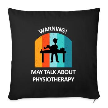 Physiotherapist Humorous Gift Saying Funny - Sofa pillowcase 17,3'' x 17,3'' (45 x 45 cm) - black - Front