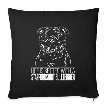 STAFFORDSHIRE BULLTERRIER Life is better Wilsigns - Housse de coussin décorative 45 x 45 cm - noir - Devant