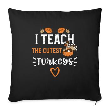 J’enseigne les dindes les plus mignonnes - Housse de coussin décorative 45 x 45 cm - noir - Devant
