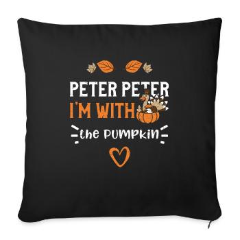 Peter Peter I'm with the Pumpkin - Sofakissenbezug 45 x 45 cm - Schwarz - Vorne