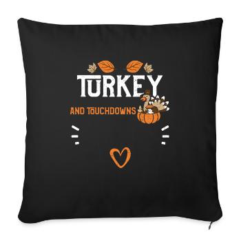 Turkey And Touchdowns - Sofakissenbezug 45 x 45 cm - Schwarz - Vorne