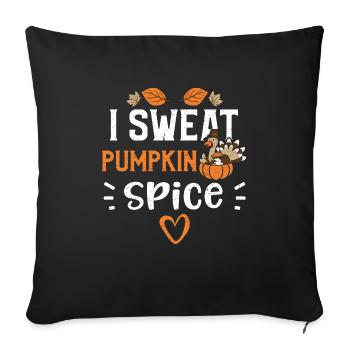 I Sweat Pumpkin Spice - Sofakissenbezug 45 x 45 cm - Schwarz - Vorne