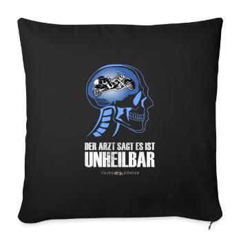 TRIKE KÖNIGE / DER ARZT SAGT ES IST UNHEILBAR - Sofakissenbezug 45 x 45 cm - Schwarz - Vorne