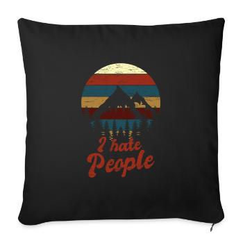 Camping I Hate People - Sofa pillowcase 17,3'' x 17,3'' (45 x 45 cm) - black - Front