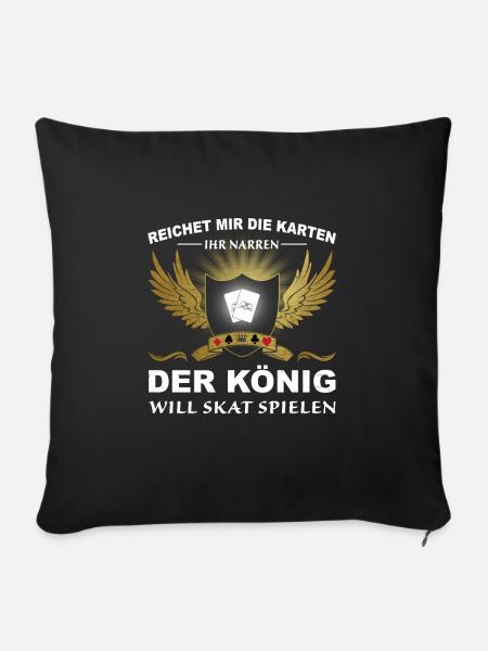 Der König will Skat spielen - Sofakissenbezug 45 x 45 cm - Schwarz