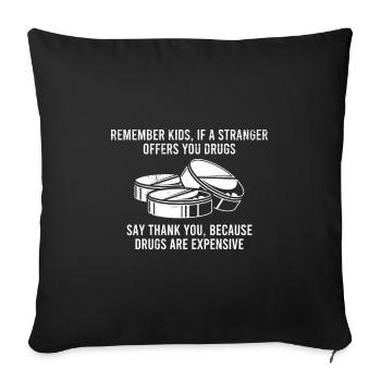 Drugs Are Expensive, drugs expensive party parts - Sofa pillowcase 17,3'' x 17,3'' (45 x 45 cm) - black - Front