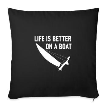 Life is better boat - catamaran sailing - Sofa pillowcase 17,3'' x 17,3'' (45 x 45 cm) - black - Front
