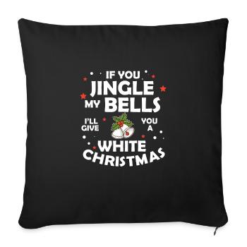 Christmas Fun Jingle My Bells for Adults - Sofa pillowcase 17,3'' x 17,3'' (45 x 45 cm) - black - Front