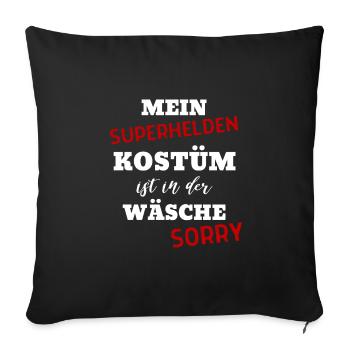 Lustiger Superhelden Spruch Fasching Und Karneval - Sofakissenbezug 45 x 45 cm - Schwarz - Vorne