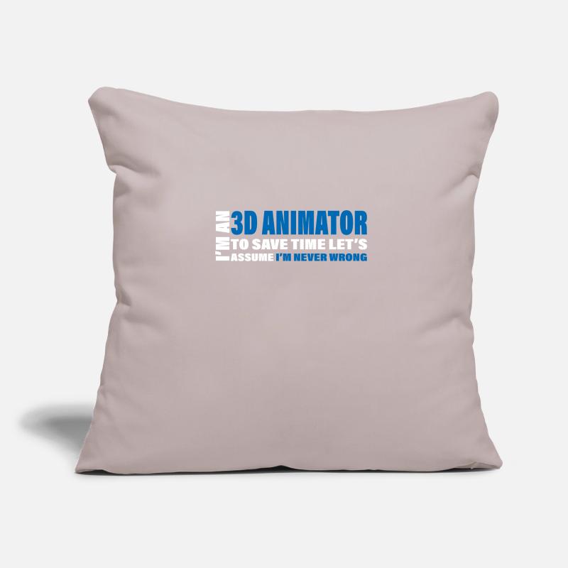 Funny statement for proud 3D animators Sofa pillowcase 17,3'' x 17,3'' (45 x 45 cm)